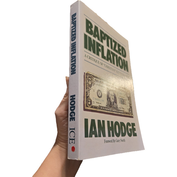 Baptized inflation by Ian Hodge 0930462130 institute for Christian economics - Picture 4 of 8